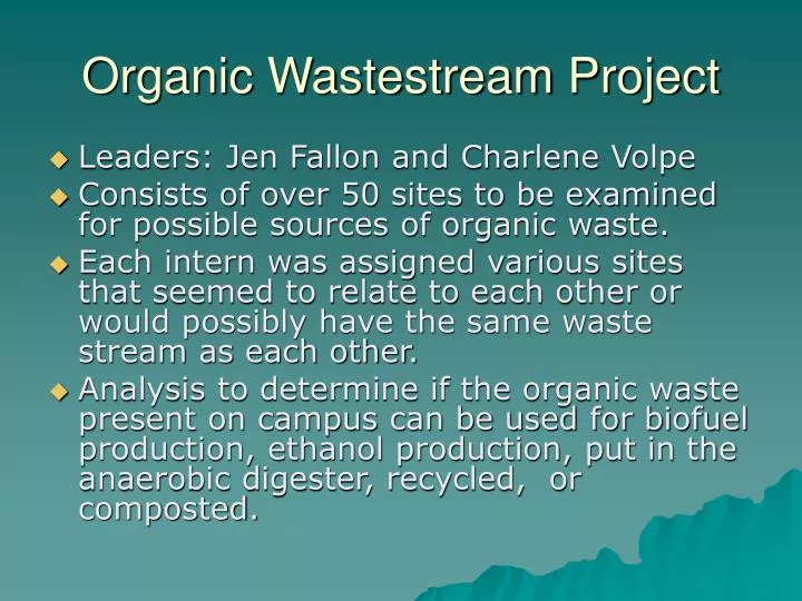 organic wastestream project