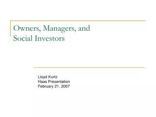 Owners, Managers, and Social Investors