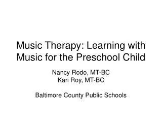 Music Therapy: Learning with Music for the Preschool Child