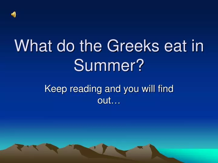 what do the greeks eat in summer