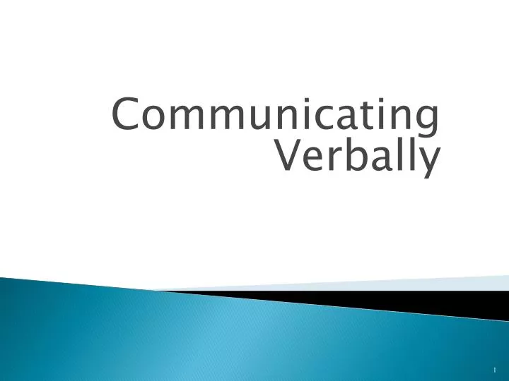 communicating verbally