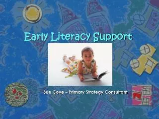 Early Literacy Support