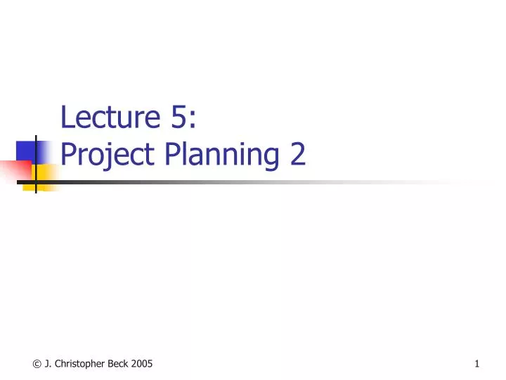 lecture 5 project planning 2