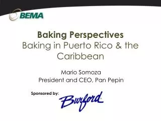 Baking Perspectives Baking in Puerto Rico &amp; the Caribbean