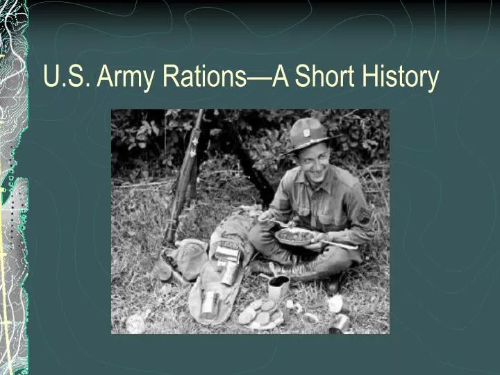 u s army rations a short history
