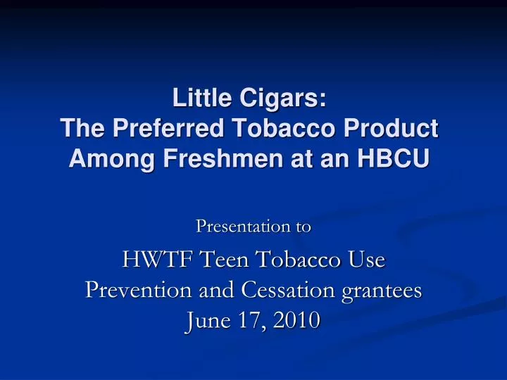 little cigars the preferred tobacco product among freshmen at an hbcu