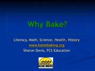 Why Bake?