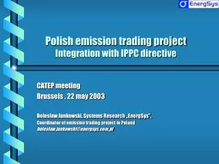 Polish emission trading project Integration with IPPC directive