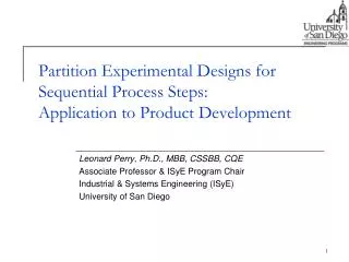 Partition Experimental Designs for Sequential Process Steps: Application to Product Development