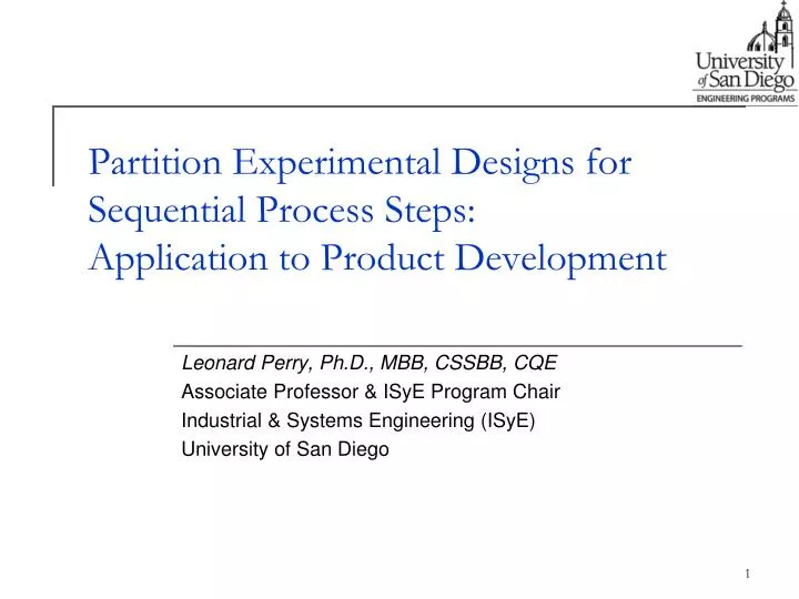 partition experimental designs for sequential process steps application to product development