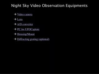 Night Sky Video Observation Equipments