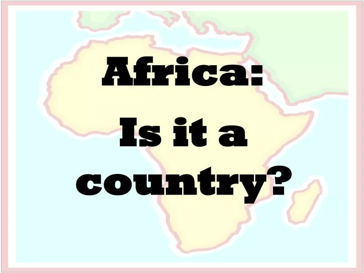 africa is it a country