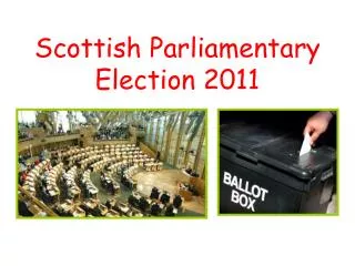 Scottish Parliamentary Election 2011