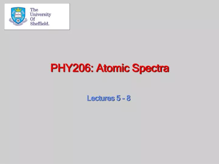 phy206 atomic spectra