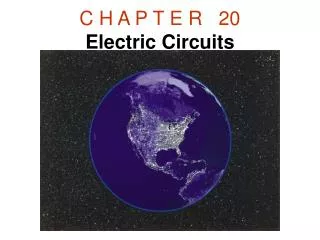 C H A P T E R   20 Electric Circuits