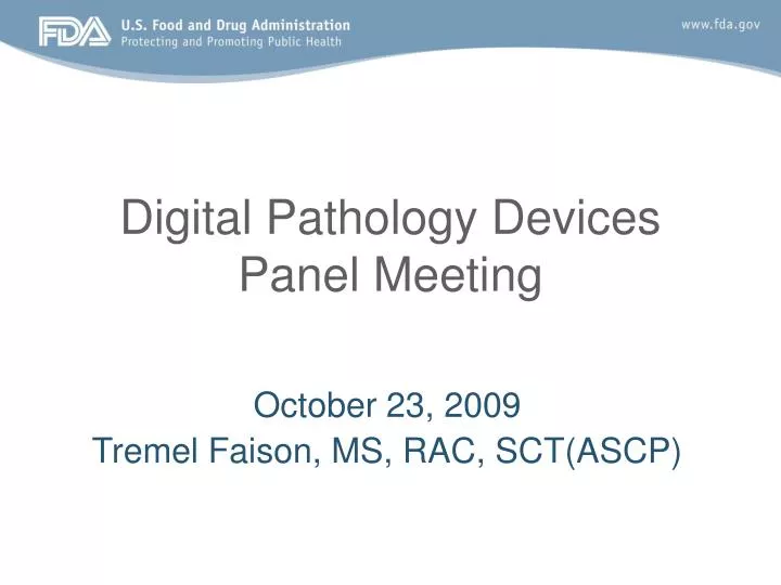 digital pathology devices panel meeting