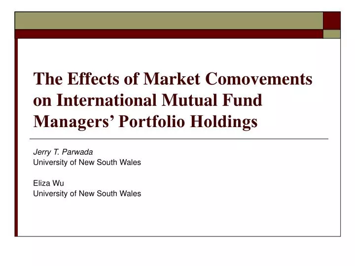 the effects of market comovements on international mutual fund managers portfolio holdings