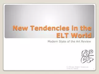 New Tendencies in the ELT World
