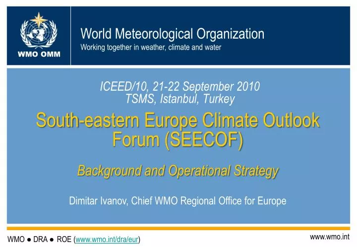 south eastern europe climate outlook forum seecof background and operational strategy