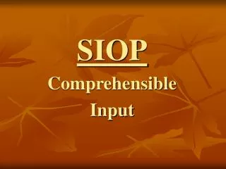 SIOP Comprehensible Input