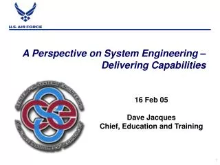 A Perspective on System Engineering – Delivering Capabilities