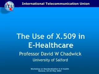 The Use of X.509 in E-Healthcare