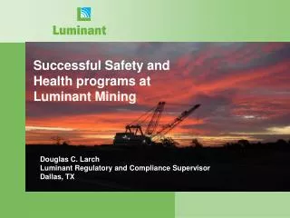 Successful Safety and Health programs at Luminant Mining
