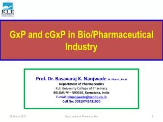 GxP and cGxP in Bio/Pharmaceutical Industry