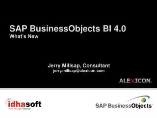 SAP BusinessObjects BI 4.0 What’s New