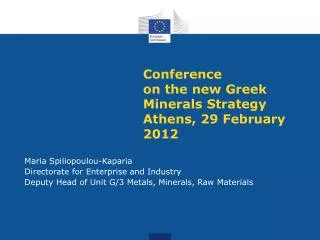 Conference on the new Greek Minerals Strategy Athens, 29 February 2012