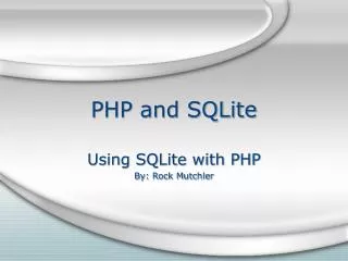 PHP and SQLite