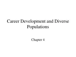 Career Development and Diverse Populations