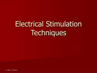 Electrical Stimulation Techniques
