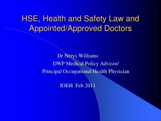 HSE, Health and Safety Law and Appointed/Approved Doctors