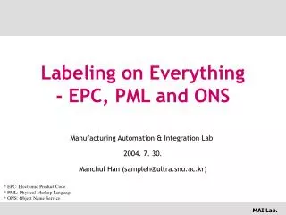Labeling on Everything - EPC, PML and ONS