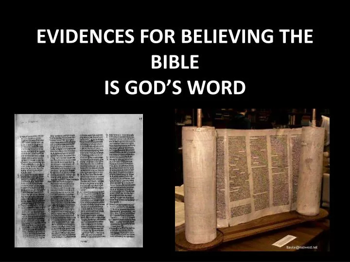 evidences for believing the bible is god s word