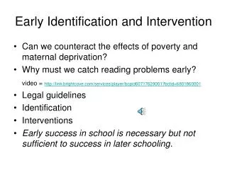 Early Identification and Intervention