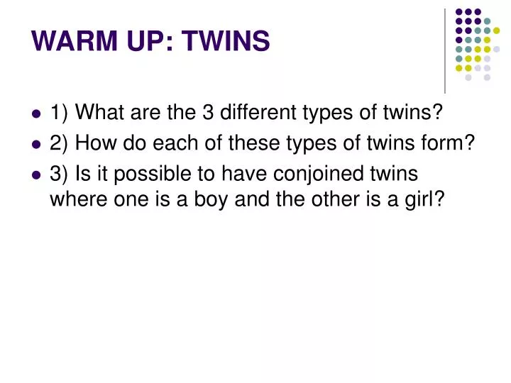 warm up twins