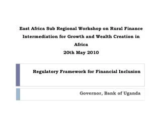 Regulatory Framework for Financial Inclusion