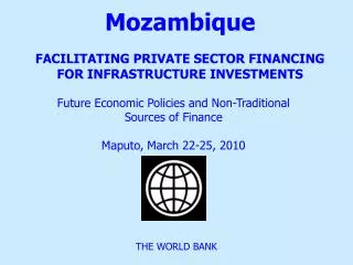 Mozambique FACILITATING PRIVATE SECTOR FINANCING FOR INFRASTRUCTURE INVESTMENTS