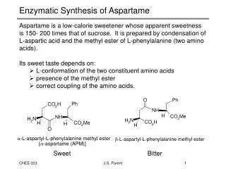 Enzymatic Synthesis of Aspartame