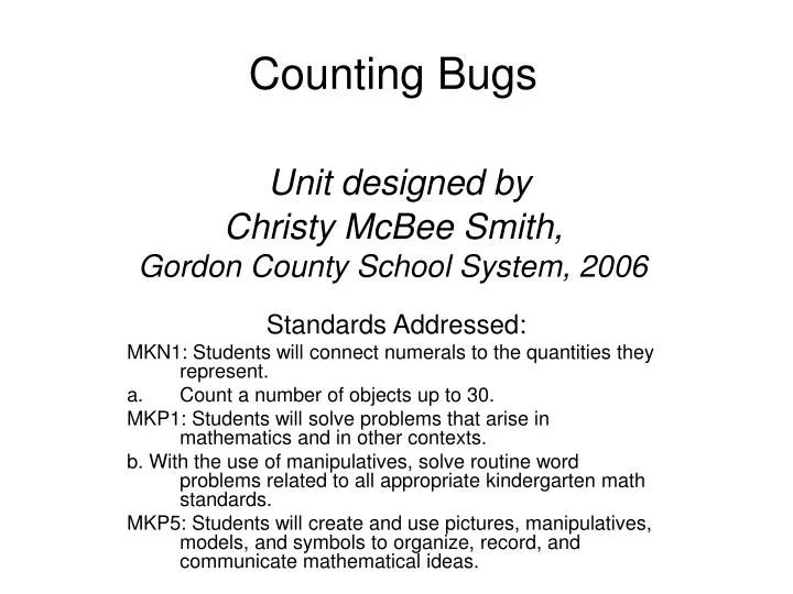 counting bugs unit designed by christy mcbee smith gordon county school system 2006