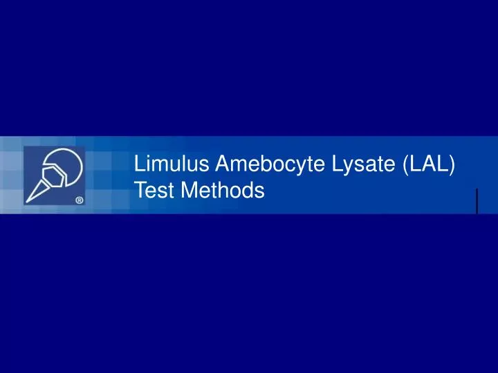 limulus amebocyte lysate lal test methods