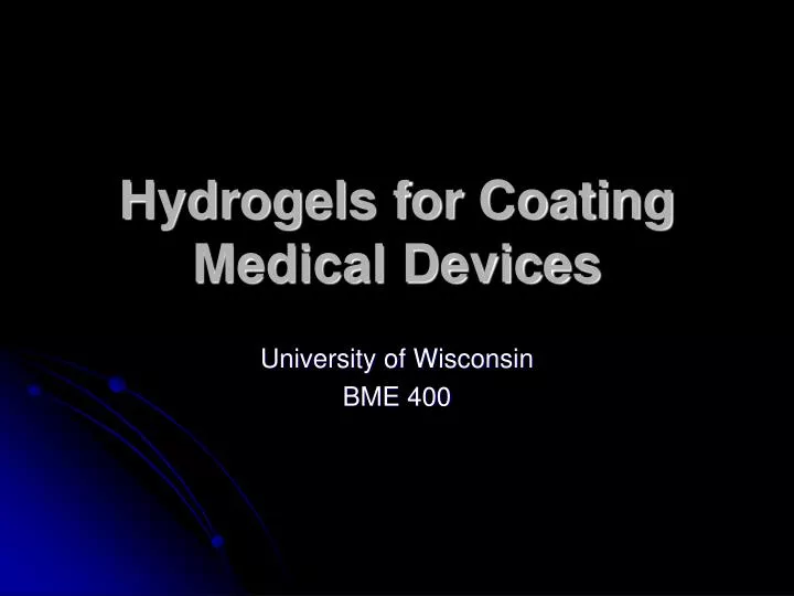 hydrogels for coating medical devices