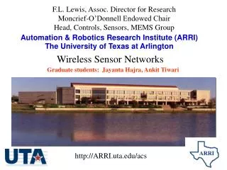 Automation &amp; Robotics Research Institute (ARRI) The University of Texas at Arlington
