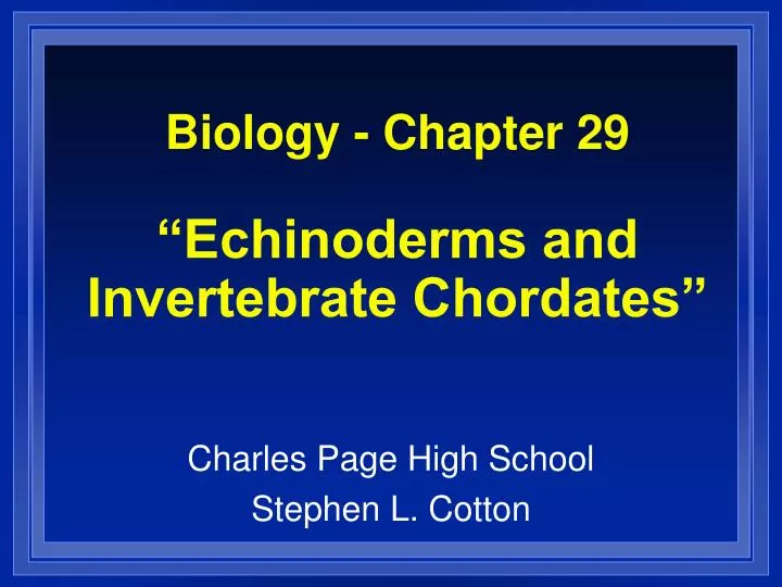 biology chapter 29 echinoderms and invertebrate chordates
