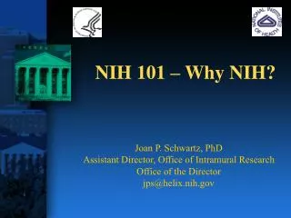 NIH 101 – Why NIH?