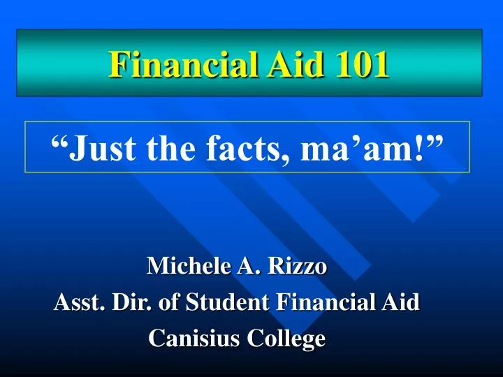 michele a rizzo asst dir of student financial aid canisius college