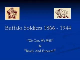 Buffalo Soldiers 1866 - 1944