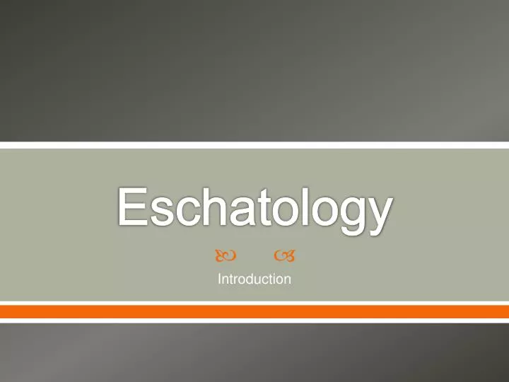 eschatology